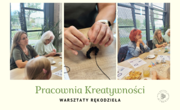 Relacja z warsztatów Pracowni Kreatywności - Bransoletki Shamballa